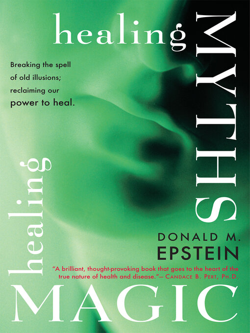 Title details for Healing Myths, Healing Magic by Donald M. Epstein - Available